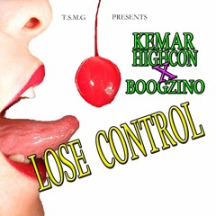 Kemarhighcon ft boogzino - Lose Control [June 2014]