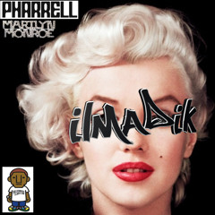 Pharrell Williams - Marilyan Monroe (ILMADIK Remix)