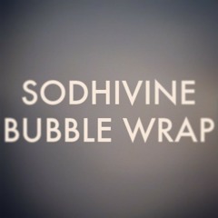 Bubble Wrap by Sodhivine