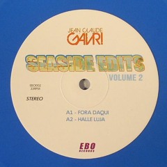 Jean Claude Gavri - Seaside Edits Vol. 2 - Limited Edition Blue Vinyl - 300 Copies