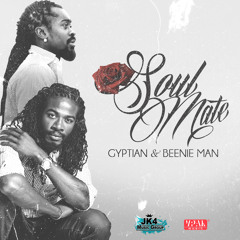 Soul Mate - Gyptian & Beenie Man [JK4 Music Group / VPAL Music]