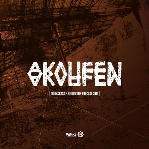 AKouFen - Drum&Bass / Neurofunk Podcast 2014 -FREE DOWNLOAD-