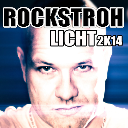 Rockstroh - Licht 2K14 (Bodybangers Radio Mix)