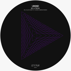 Be A Freak (Killed Kassette Remix)  Preview