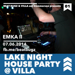 EMKA II @ Lake Night House Party 07/06