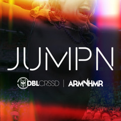 DBLCRSSD x ARMNHMR - JUMPN [FREE DOWNLOAD]