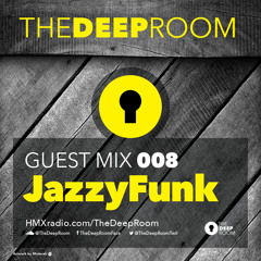 TheDeepRoom Guest Mix 008 - JazzyFunk