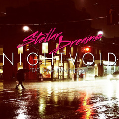 Stellar Dreams - Nightvoid (Ft. Dana Jean Phoenix)