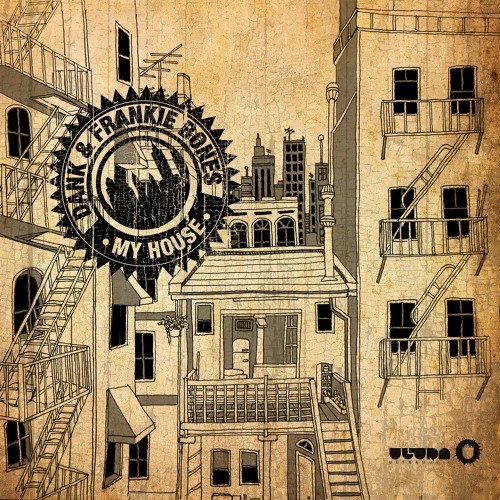 DANK & Frankie Bones - My House