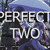 Artwork for Perfect Two (2014)