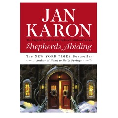 Shepherds Abiding by Jan Karon, read by John McDonough