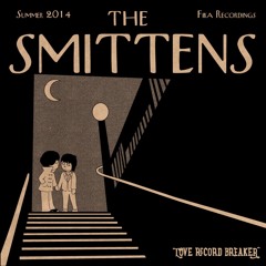 The Smittens - Love Record Breaker