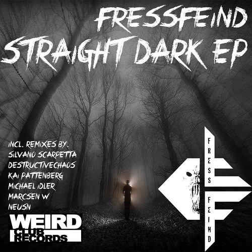 Fressfeind - Straight Dark [Michael Idler Remix] (cut Version)