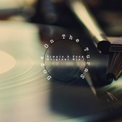 DogsOnTheTurnS - Simply A Song [EDM.Com Exclusive]