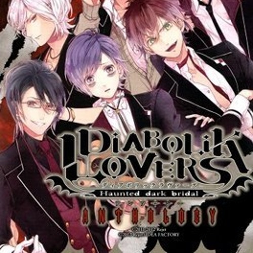 Diabolik lovers - Full opening- (Mr.SADISTIC NIGHT)