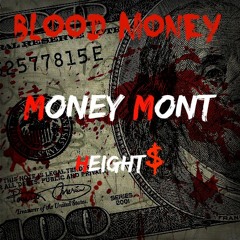 BLOOD MONEY FT. MONEYMONT