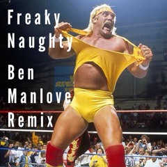 Freaky Naughty (Ben Manlove Remix)