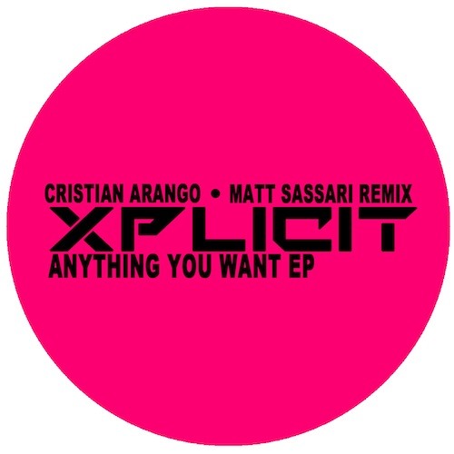 Cristian Arango Anything You Want Original Mix