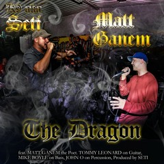 The Dragon (feat Matt Ganem the Poet)