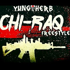 Yung Herb - Chi-Raq Freestyle (Diss)
