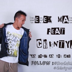 As Long As You Are Happy-Dedek Madzu Ft Chintya