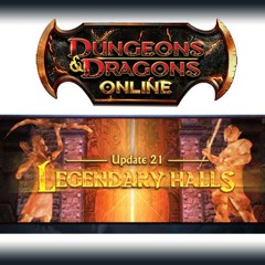 Dungeons and Dragons Online - Legendary Halls