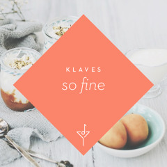 So Fine - Klaves