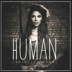 Human - Christina Perri