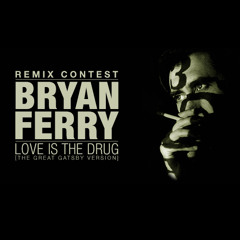 Bryan Ferry - Love Is The Drug (Vanchy - Luv Overdose Remix)