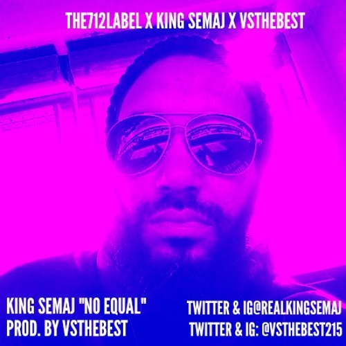 King Semaj "No Equal" Produced by VStheBEST