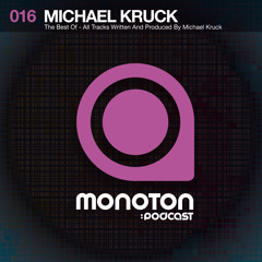 MNTNPC016 - MONOTON:audio pres. Michael Kruck