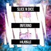 Slice N Dice - Inferno (OUT NOW ON BEATPORT)