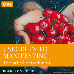 7 Secrets To Manifesting