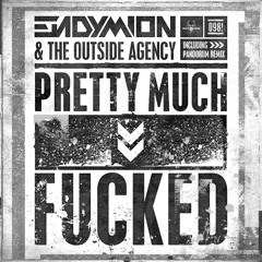 Endymion & The Outside Agency - Pretty Much Fucked (Pandorum Remix)