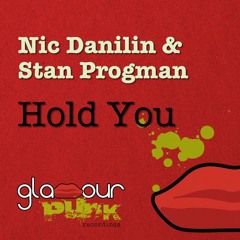 Nic Danilin & Stan Progman - Hold You (Wize Remix) [Official]