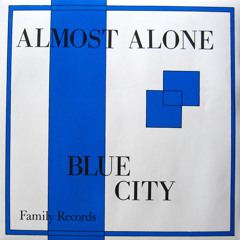 Blue City (7" A-side)