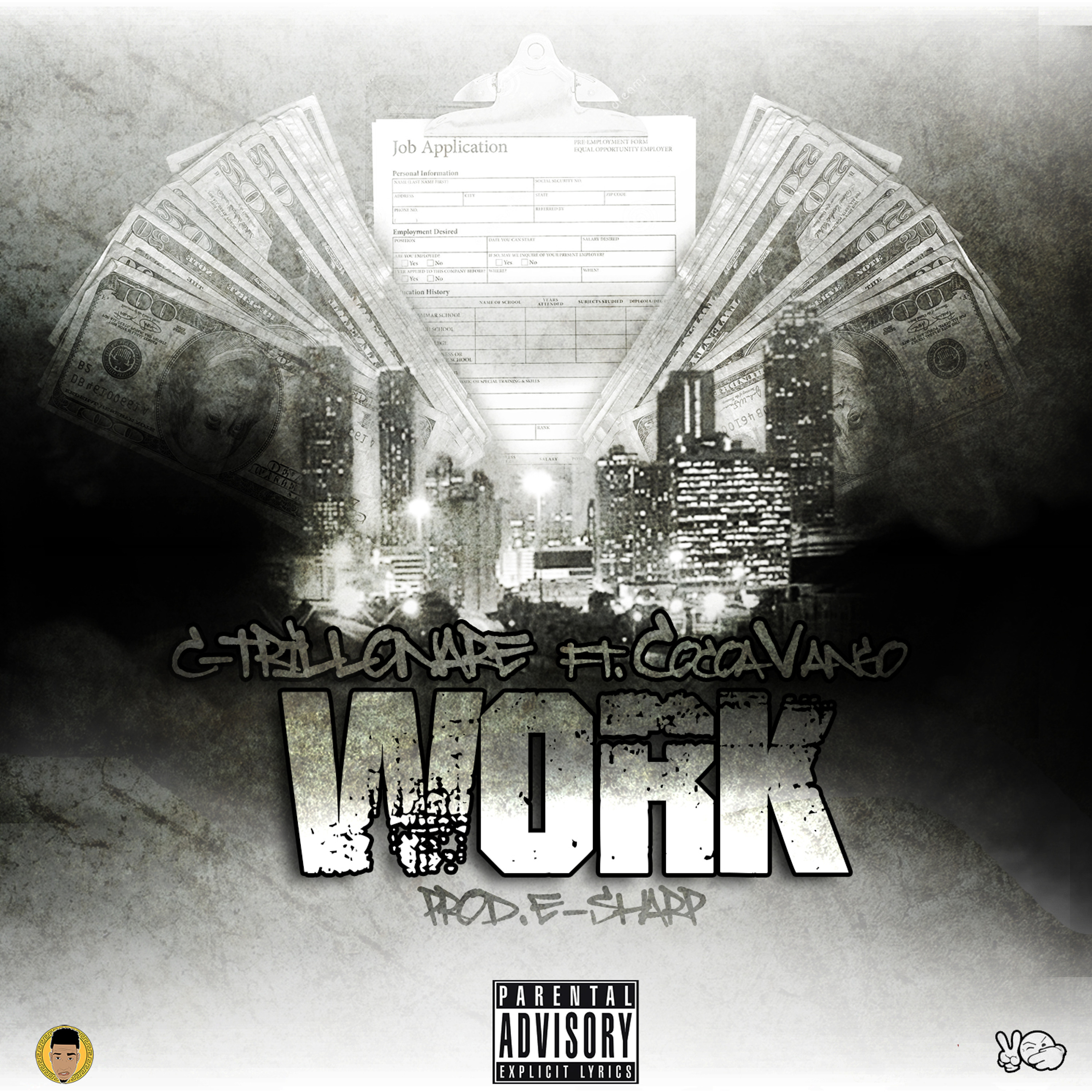 C-Trillionaire - Work Ft. Coca Vango [Prod. By E-Sharpe] episode artwork