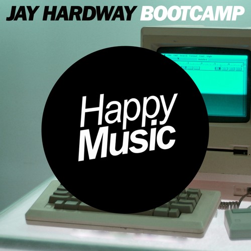 Jay Hardway - Bootcamp (Radio Edit)