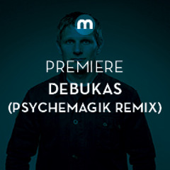 Premiere: Debukas 'Some Days' (Psychemagik remix)
