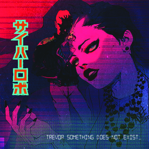 Trevor Something - Into Your Heart