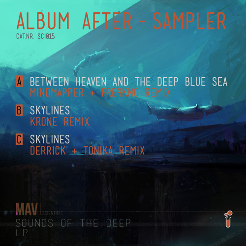 Mav - Skylines (Derrick & Tonika Remix) - Sounds of the Deep LP After-Sampler