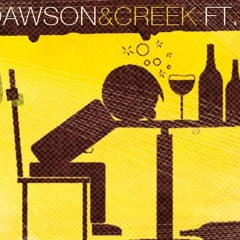 Dawson & Creek ft. Otto Le Blanc - Drinks Keep Coming (Original Mix)