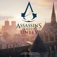 "Spirit Of Paris" - Assassin's Creed Unity Soundtrack [Fan-Made]