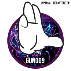 GUN009 (ROCKSTONE EP) LYPTIKAL - ROCKSTONE