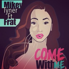 Come With Me (feat. Frat)(prod. Flying Lotus)