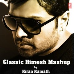 Classic Himesh Mashup - DJ Kiran Kamath | Himesh Reshammiya