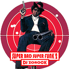 "SUPER BAD - SUPER FUNK 2"