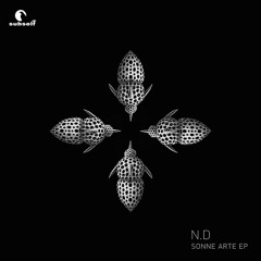 [SS027] N.d - Sonne Arte EP (incl Subforms Remix) preview