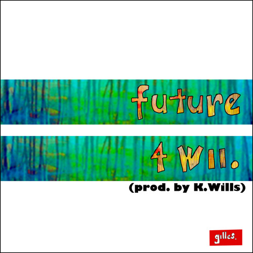 Future 4 Wii (prod. by K.Wills)