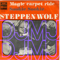 Magic Carpet Ride (DJMJ Bootleg)- Steppenwolf